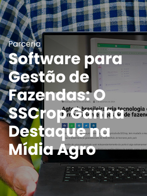 SSCrop Ganha
                  Destaque na Mídia Agro